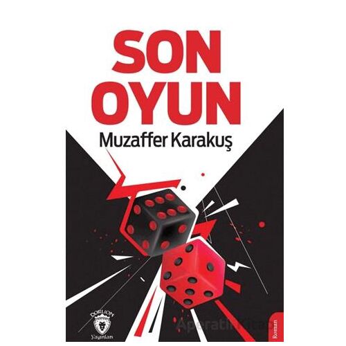 Son Oyun - Muzaffer Karakuş - Dorlion Yayınları