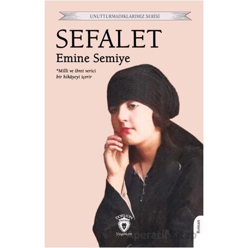 Sefalet - Emine Semiye - Dorlion Yayınları
