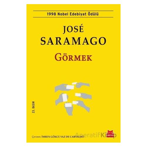 Görmek - Jose Saramago - Kırmızı Kedi Yayınevi