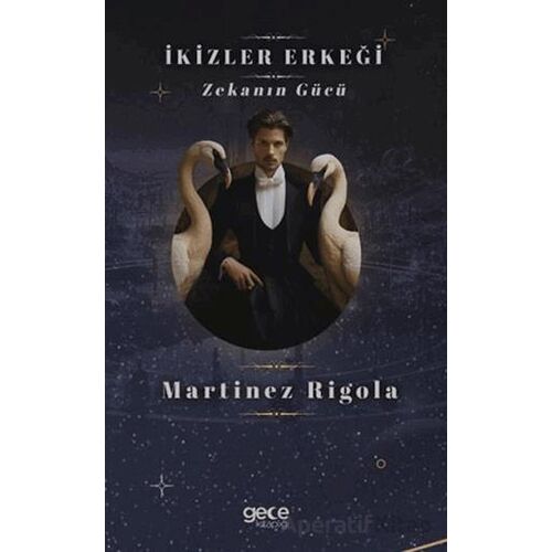 İkizler Erkeği - Martinez Rigola - Gece Kitaplığı