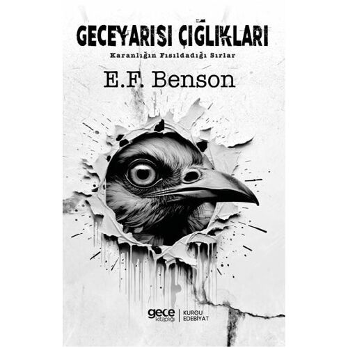 Gece Yarısı Çığlıkları - E. F. Benson - Gece Kitaplığı
