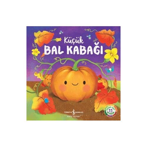 Küçük Bal Kabağı - Suzanne Fossey - İş Bankası Kültür Yayınları