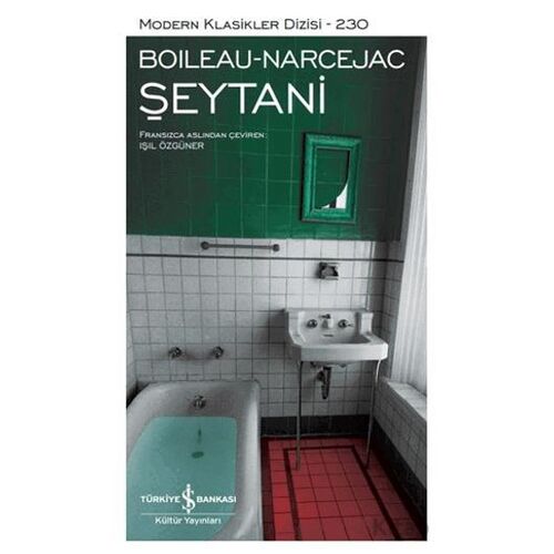 Şeytani - Pierre Boileau - İş Bankası Kültür Yayınları