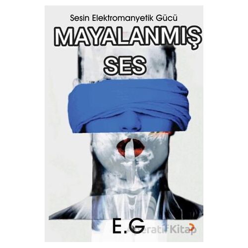 Mayalanmış Ses - E. G - Cinius Yayınları