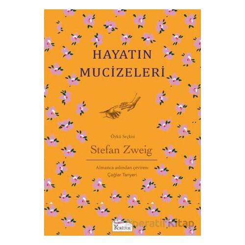 Hayatın Mucizeleri - Stefan Zweig - Koridor Yayıncılık