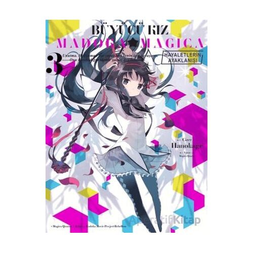 Büyücü Kız Madoka Magica - Hayaletlerin Ayaklanışı Cilt 3 - Magica Quartet - Komikşeyler Yayıncılık