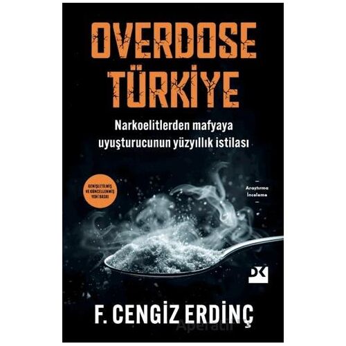 Overdose Türkiye - F. Cengiz Erdinç - Doğan Kitap