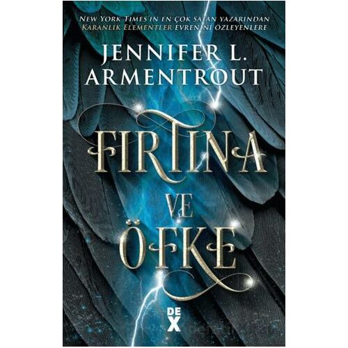 Haberci 1: Fırtına Ve Öfke - Jennifer L. Armentrout - Dex Yayınevi