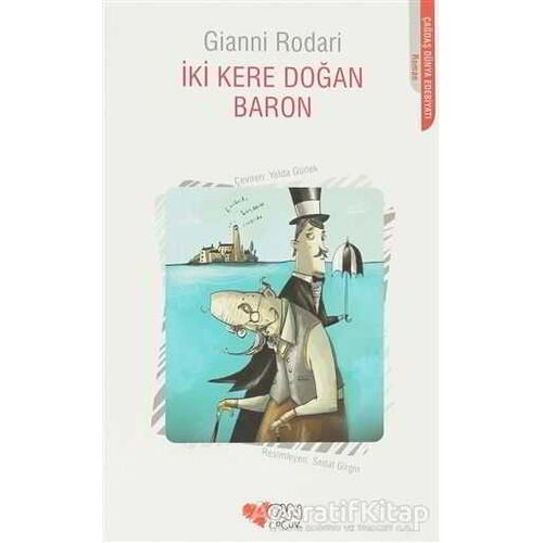 İki Kere Doğan Baron - Gianni Rodari - Can Çocuk Yayınları