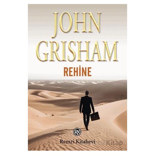 Rehine - John Grisham - Remzi Kitabevi