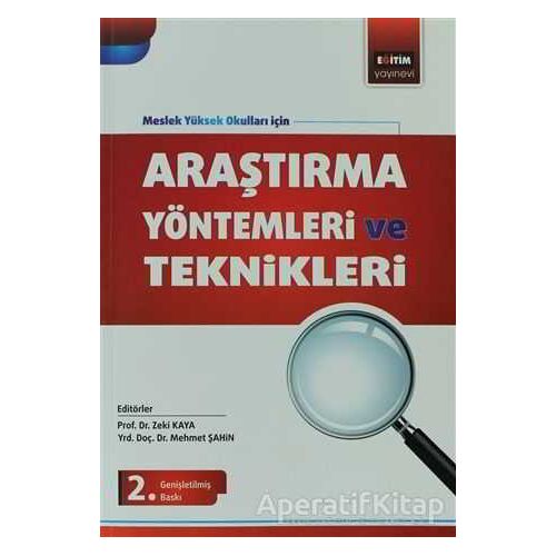 Araştırma Yöntemleri ve Teknikleri - Zeki Kaya - Eğitim Yayınevi - Ders Kitapları