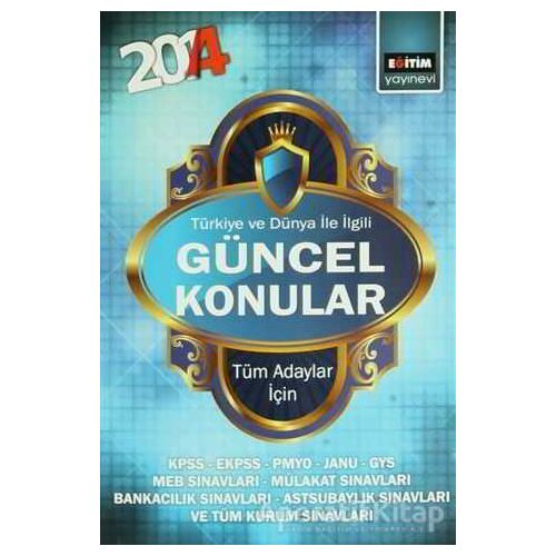 2014 Türkiye ve Dünya İle İlgili Güncel Konular - Harun Kımış - Eğitim Yayınevi
