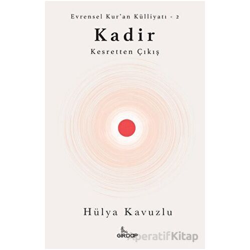 Kadir - Kesretten Çıkış - Hülya Kavuzlu - Girdap Kitap