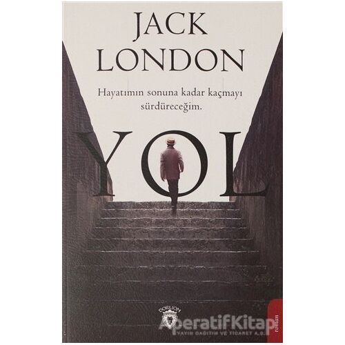 Yol - Jack London - Dorlion Yayınları