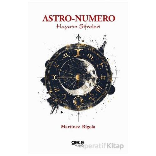 Astro-Numero - Hayatın Şifreleri - Martinez Rigola - Gece Kitaplığı