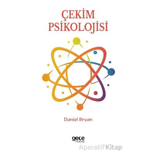 Çekim Psikolojisi - Daniel Bryan - Gece Kitaplığı