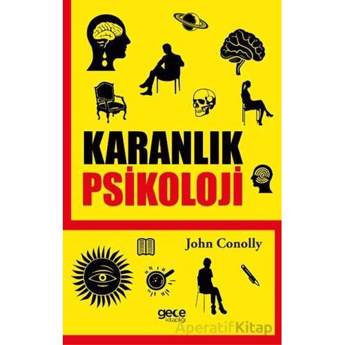 Karanlık Psikoloji - John Conolly - Gece Kitaplığı