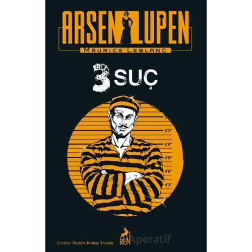 Arsen Lupen 3 Suç - Maurice Leblanc - Ren Kitap