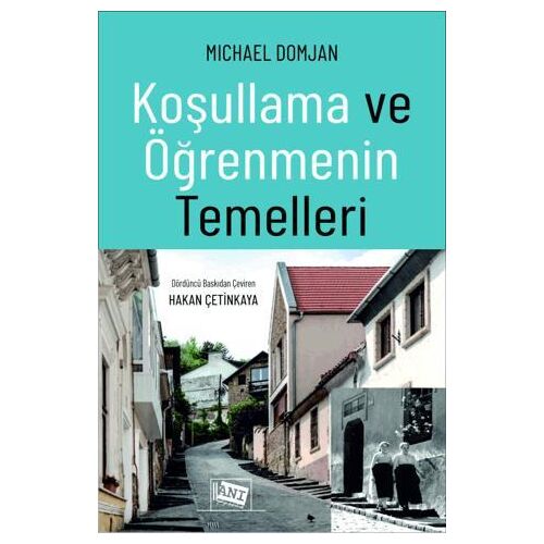 Koşullama ve Öğrenmenin Temelleri - Michael Domjan - Anı Yayıncılık