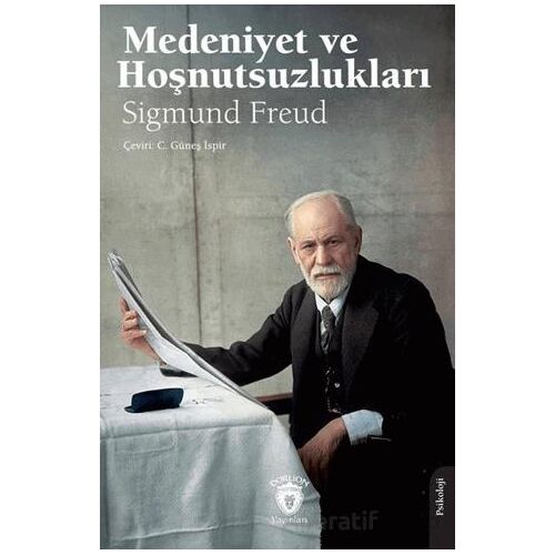 Medeniyet ve Hoşnutsuzlukları - Sigmund Freud - Dorlion Yayınları