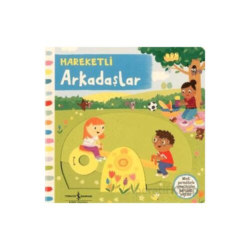 Hareketli Arkadaşlar - Kolektif - İş Bankası Kültür Yayınları