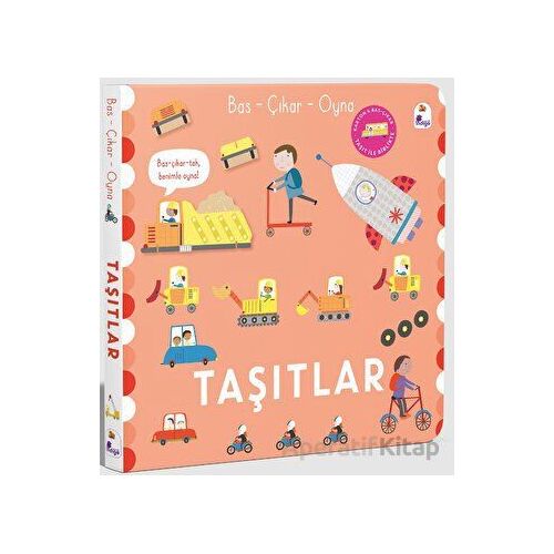 Bas – Çıkar – Oyna Taşıtlar - Sally Payne - İndigo Çocuk