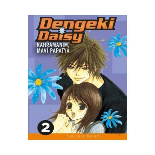 Dengeki Daisy Cilt 2 – Kahramanım, Mavi Papatya - Kyousuke Motomi - Komikşeyler Yayıncılık