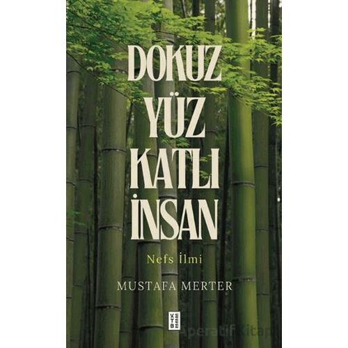 Dokuz Yüz Katlı İnsan - Mustafa Merter - Ketebe Yayınları
