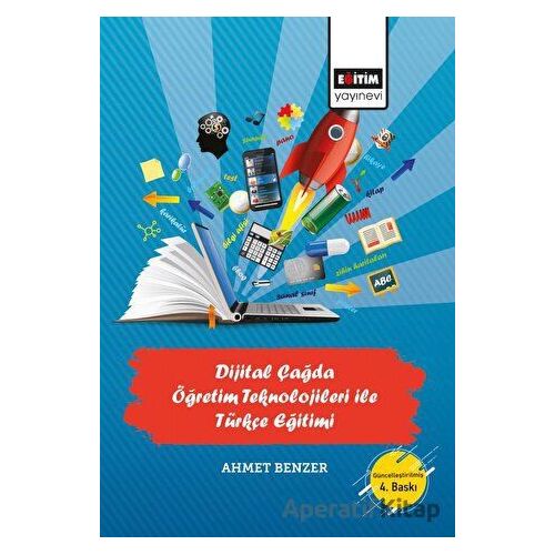 Dijital Çağda Öğretim Teknolojileri İle Türkçe Eğitimi