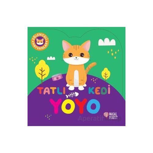 Tatlı Kedi Yoyo - Kolektif - Masalperest