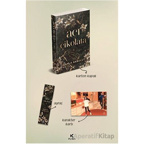 Acı Çikolata - 1 - Damla Akbulut - Pukka Yayınları