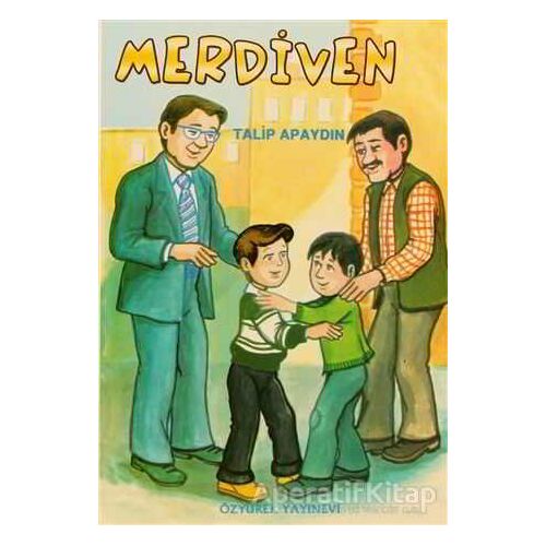 Merdiven - Talip Apaydın - Özyürek Yayınları