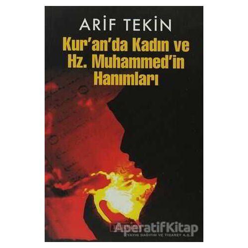 Kur’an’da Kadın ve Hz. Muhammed’in Hanımları - Arif Tekin - Berfin Yayınları