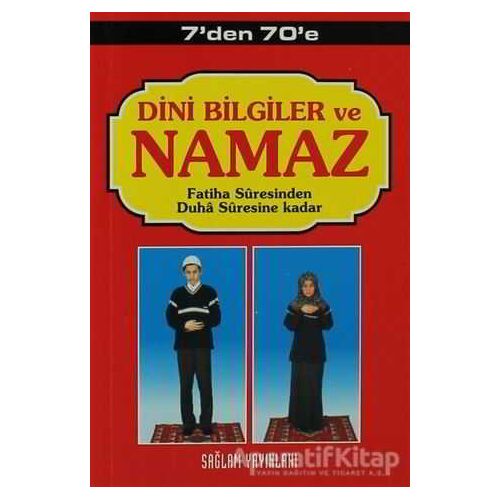 7’den 70’e Dini Bilgiler ve Namaz - F. Cemil Coşkun - Sağlam Yayınevi