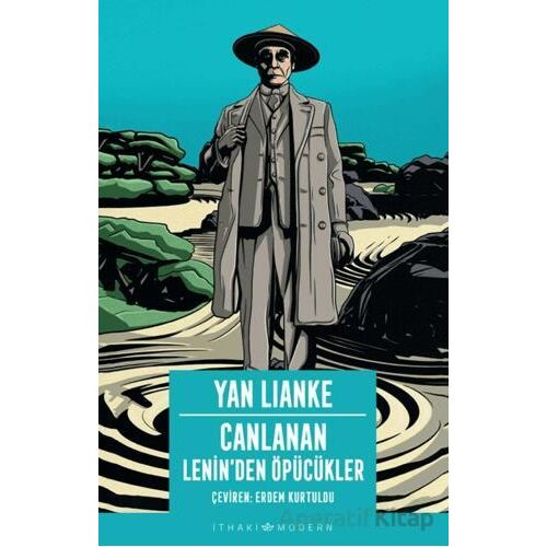 Canlanan - Lenin’den Öpücükler - Yan Lianke - İthaki Yayınları