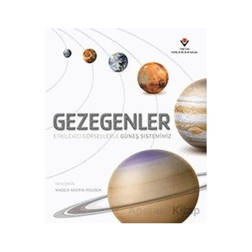 Gezegenler - Maggie Aderin-Pocock - TÜBİTAK Yayınları