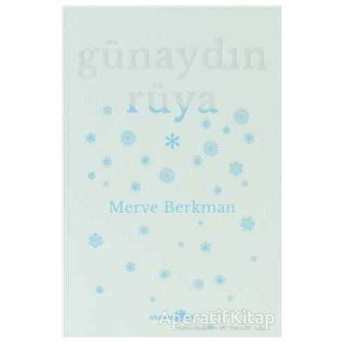 Günaydın Rüya - Merve Berkman - Okuyan Us Yayınları