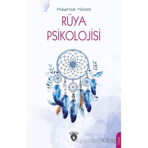 Rüya Psikolojisi - Maurice Nicoll - Dorlion Yayınları