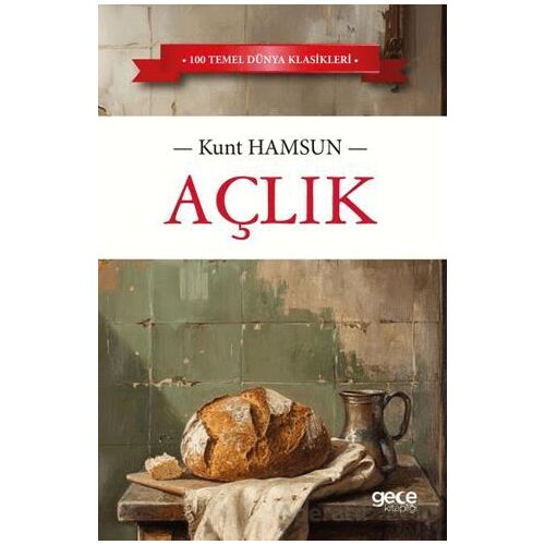 Açlık - Knut Hamsun - Gece Kitaplığı