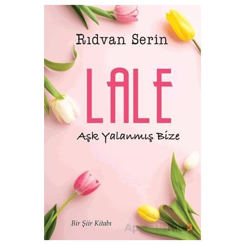 Lale - Rıdvan Serin - Cinius Yayınları