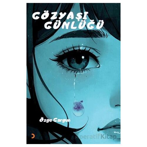 Gözyaşı Günlüğü - Özge Gargun - Cinius Yayınları