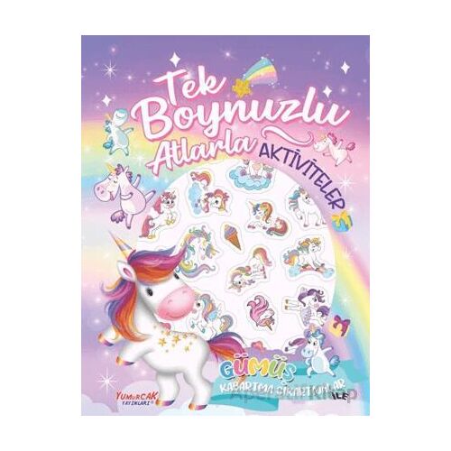 Tek Boynuzlu Atlarla Aktiviteler - Kolektif - Yumurcak Yayınları