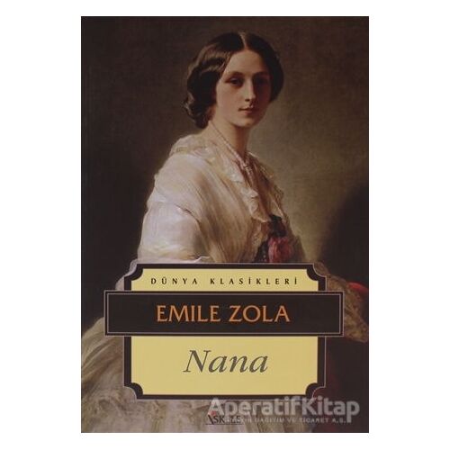 Nana - Emile Zola - İskele Yayıncılık