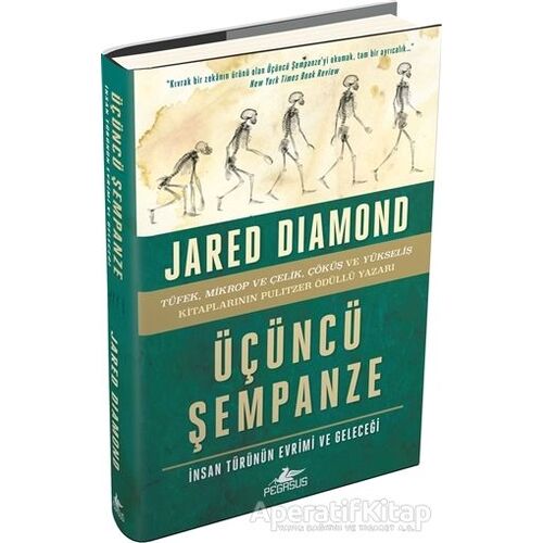 Üçüncü Şempanze - İnsan Türünün Evrimi ve Geleceği (Ciltli) - Jared Diamond - Pegasus Yayınları