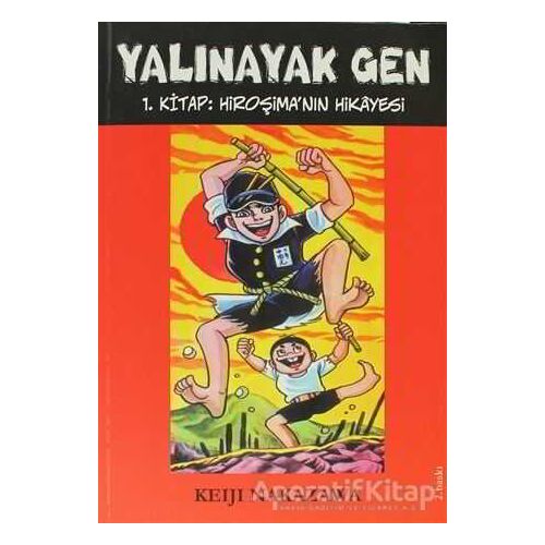 Yalınayak Gen Hiroşima’nın Hikayesi 1. Kitap - Keiji Nakazawa - Desen Yayınları