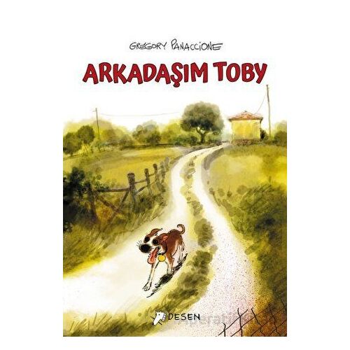 Arkadaşım Toby - Gregory Panaccione - Desen Yayınları