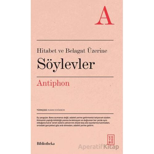 Hitabet ve Belagat Üzerine Söylevler - Antiphon - Ketebe Yayınları