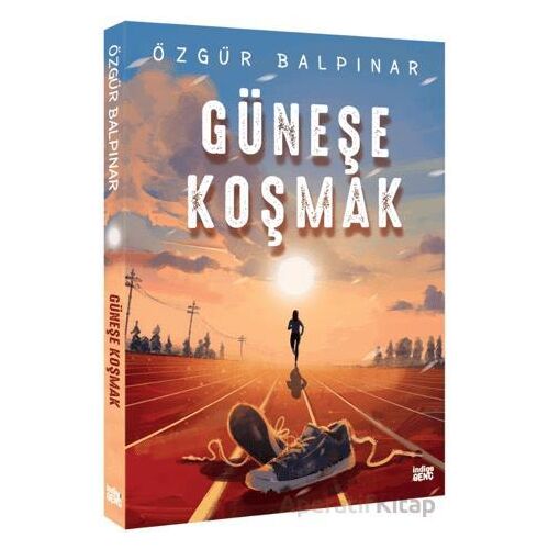 Güneşe Koşmak - Özgür Balpınar - İndigo Genç