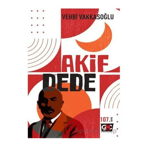 Akif Dede - Vehbi Vakkasoğlu - Nesil Yayınları