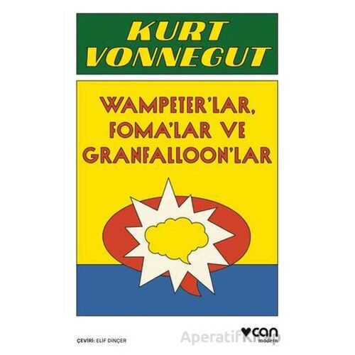 Vampeterlar, Fomalar ve Granfalloonlar - Kurt Vonnegut - Can Yayınları